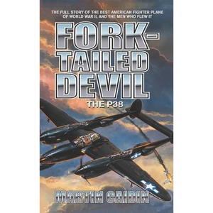 Fork-Tailed Devil: The P-38 - Hardcover