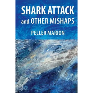 Shark Attack and Other Mishaps - Paperback