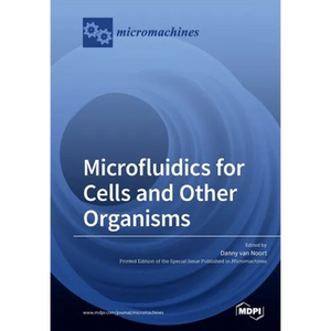 Microfluidics for Cells and Other Organisms - Paperback