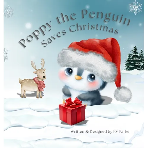 Poppy the Penguin Saves Christmas - Hardcover