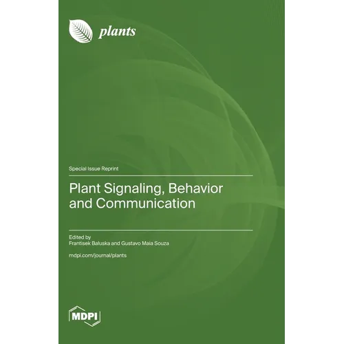 Plant Signaling, Behavior and Communication - Hardcover
