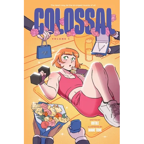 Colossal (Volume 1): A Graphic Novel - Paperback