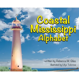 Coastal Mississippi Alphabet - Hardcover