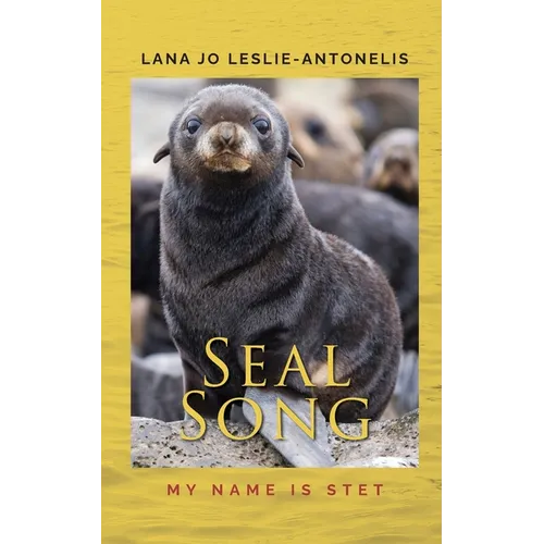 Seal Song: My name is Stet - Paperback