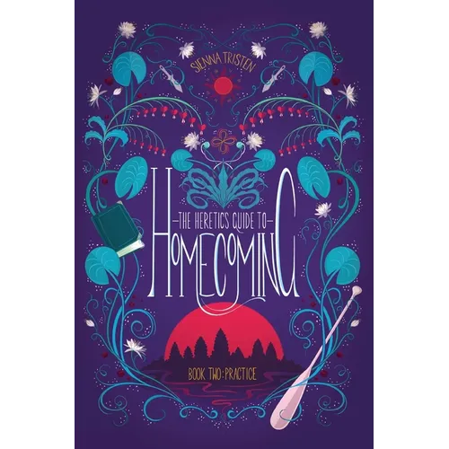 The Heretic's Guide to Homecoming: Book Two: Practice - Paperback
