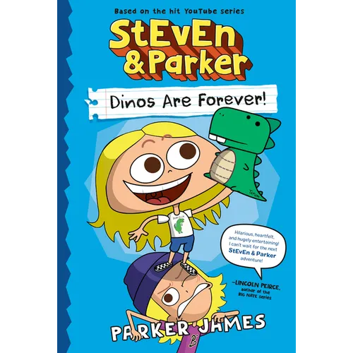 Steven and Parker: Dinos Are Forever! (a Graphic Novel) - Hardcover