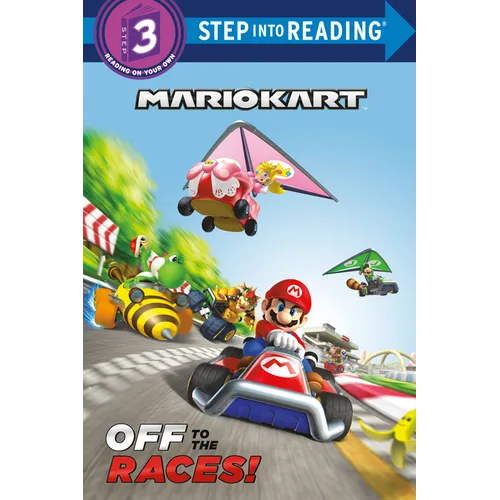 Mario Kart: Off to the Races! (Nintendo(r) Mario Kart) - Paperback