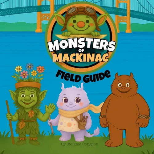 Monsters of Mackinac Field Guide - Paperback