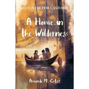 A Home in the Wilderness - Paperback