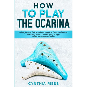 How to Play the Ocarina - Paperback
