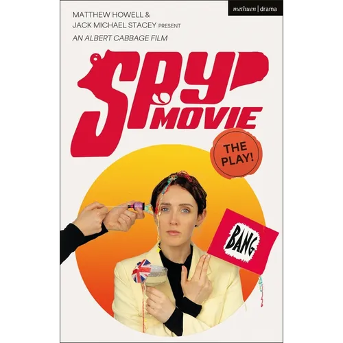 Spy Movie: The Play! - Paperback