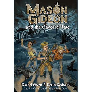 Mason Gideon and the Caves of Fate - Hardcover