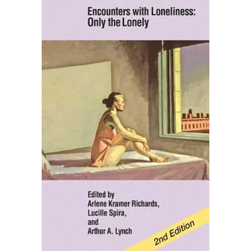 Encounters with Loneliness: Only the Lonely - Paperback