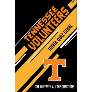 Tennessee Volunteers Trivia Quiz Book: The One With All The Questions - Paperback