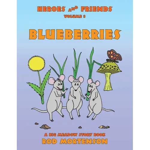 Blueberries: Volume 3 - Paperback