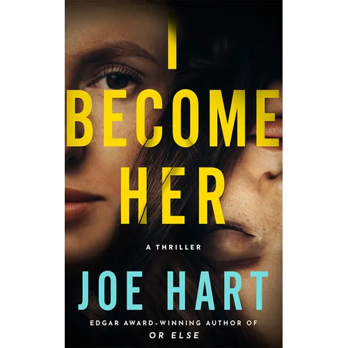 I Become Her: A Thriller - Paperback