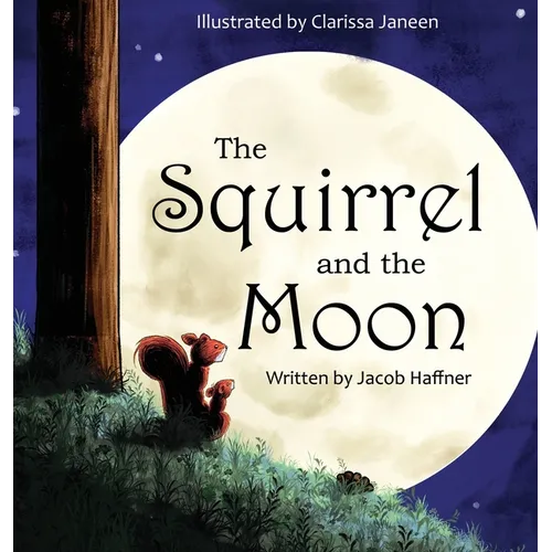 The Squirrel and the Moon