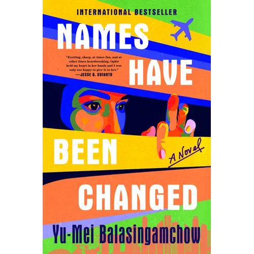 Names Have Been Changed - Hardcover