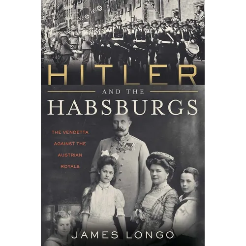Hitler and the Habsburgs - Paperback