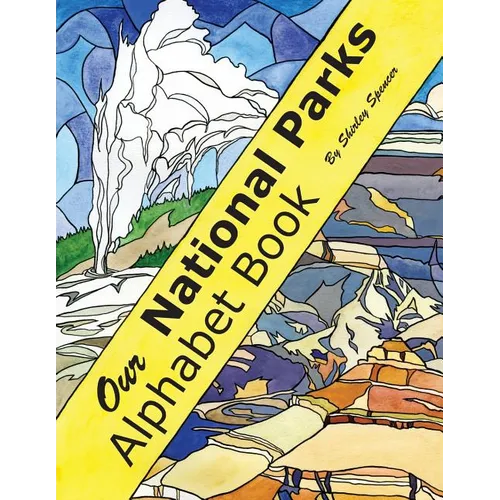 Our National Parks Alphabet Book - Paperback
