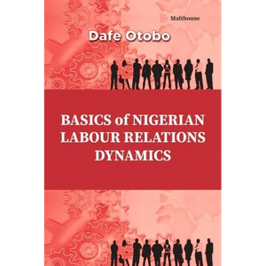 Basics of Nigerian Labour Relations - Paperback