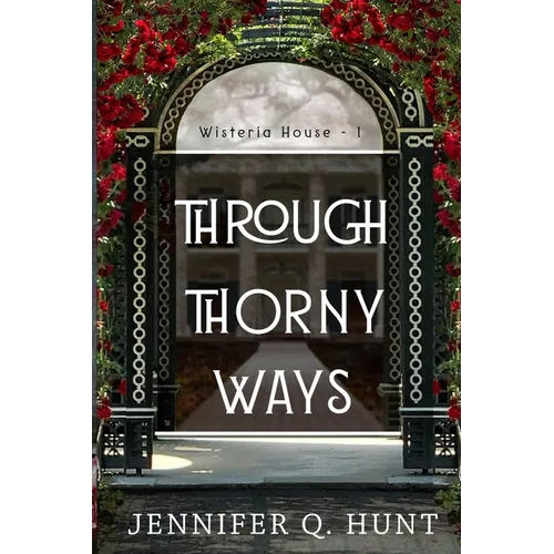 Through Thorny Ways - Paperback