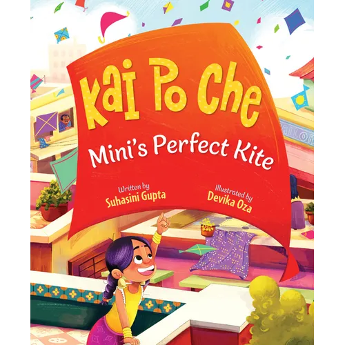 Kai Po Che: Mini's Perfect Kite - Hardcover