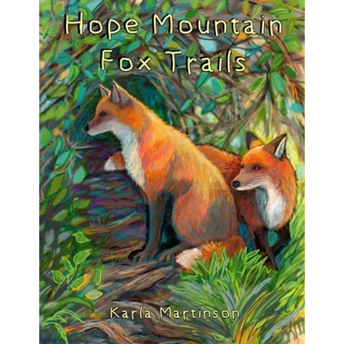 Hope Mountain: Fox Trails - Paperback