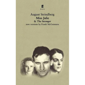 Miss Julie and the Stronger: Two Plays - Paperback