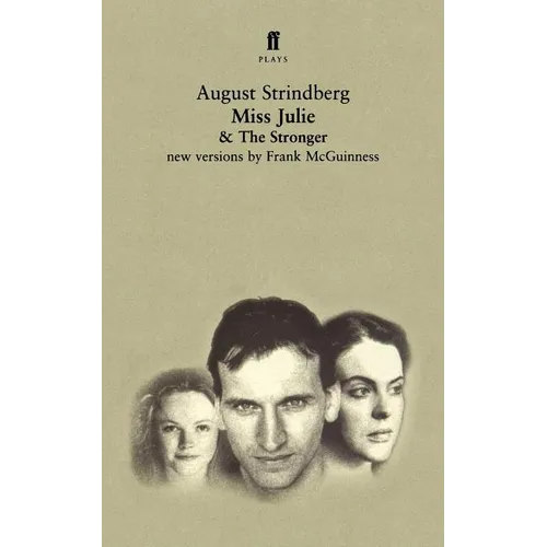 Miss Julie and the Stronger: Two Plays - Paperback