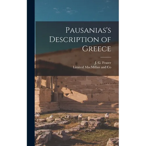 Pausanias's Description of Greece - Hardcover