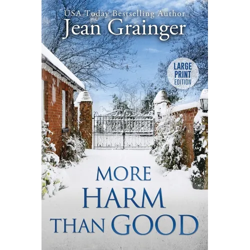 More Harm Than Good: The Kilteegan Bridge Story - Book 3 - Paperback