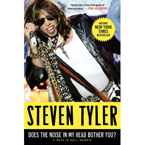 Does the Noise in My Head Bother You?: A Rock 'n' Roll Memoir - Paperback