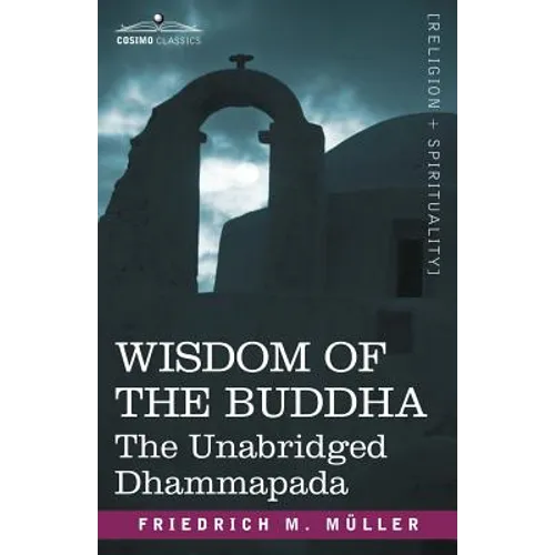 Wisdom of the Buddha: The Unabridged Dhammapada - Paperback