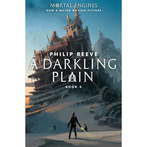 A Darkling Plain (Mortal Engines, Book 4): Volume 4 - Paperback