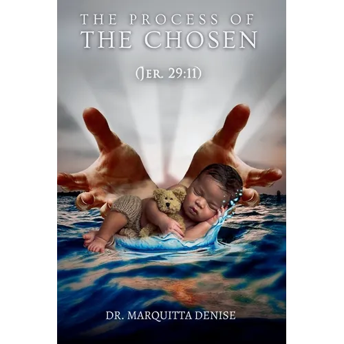 The Process of the Chosen - Paperback