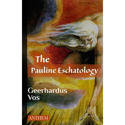 The Pauline Eschatology - Paperback
