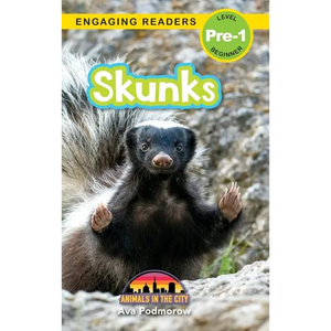Skunks: Animals in the City (Engaging Readers, Level Pre-1) - Hardcover