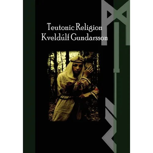The Teutonic Way: Religion - Paperback