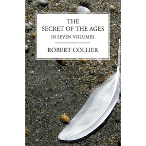 The Secret of the Ages: In Seven Volumes (Complete) - Paperback