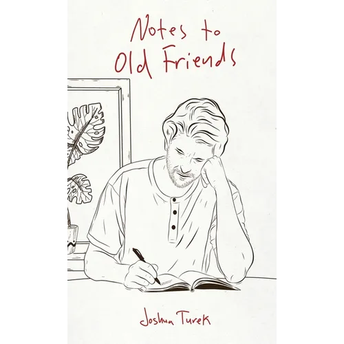 Notes to Old Friends - Paperback