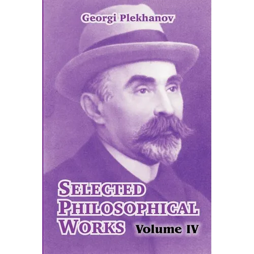 Selected Philosophical Works: Volume IV - Paperback
