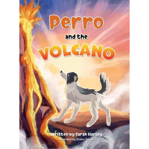 Perro and the Volcano - Hardcover