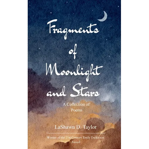 Fragments of Moonlight and Stars - Paperback
