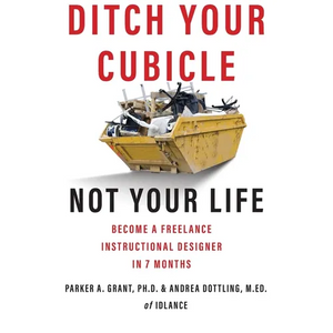 Ditch Your Cubicle - Paperback