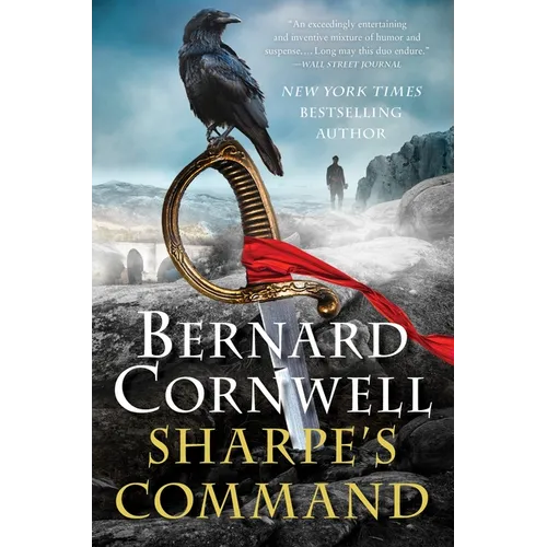 Sharpe's Command: Richard Sharpe and the Bridge at Almaraz, May 1812 - Paperback