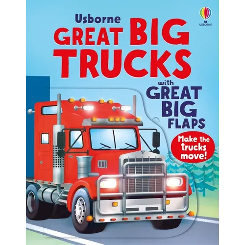 Great Big Trucks (with Great Big Flaps) - Board Book
