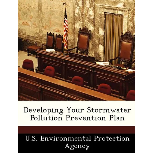 Developing Your Stormwater Pollution Prevention Plan - Paperback