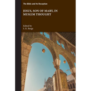 Jesus, Son of Mary, in Muslim Thought - Paperback