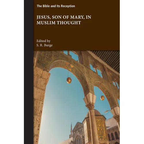 Jesus, Son of Mary, in Muslim Thought - Paperback